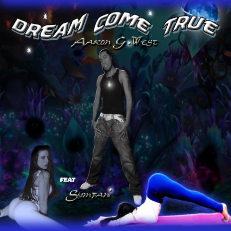 Dream Come True ft. SymFani | Boomplay Music