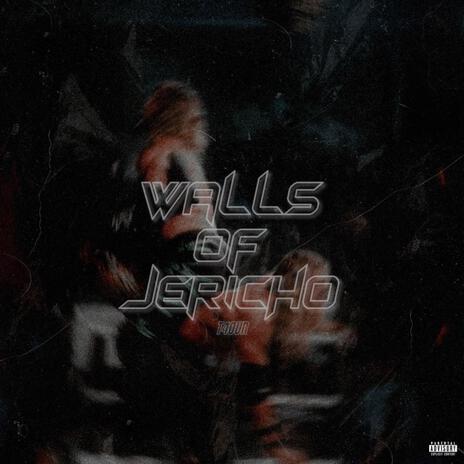 Walls of Jericho | Boomplay Music