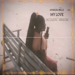 My Love (Acoustic)