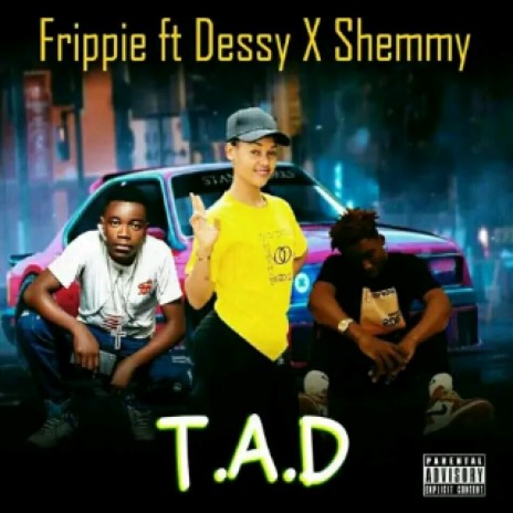 T.A.D | Boomplay Music