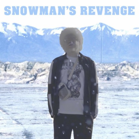 Snowman's Revenge ft. Odd Squad Family & AKT Aktion | Boomplay Music