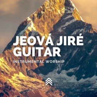 Jeová Jireh Guitar Instrumental Worship
