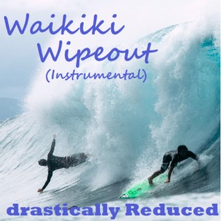 Waikiki Wipeout (Instrumental)