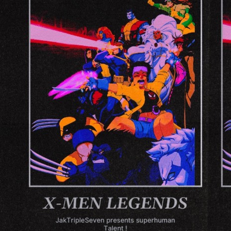 X-MEN LEGENDS ((Sped up X Reverb))