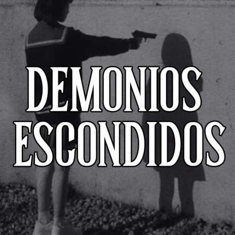 Demonios Escondidos | Boomplay Music