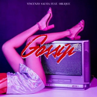 Gossip ft. Oblique lyrics | Boomplay Music