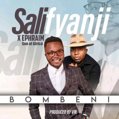 Bombeni ft. Ephraim Son of Africa | Boomplay Music