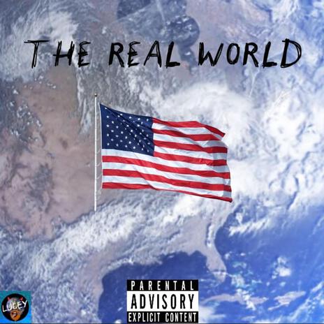 The real world | Boomplay Music