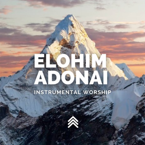 Elohim Adonai Instrumental Worship | Boomplay Music