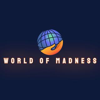 World Of Madness