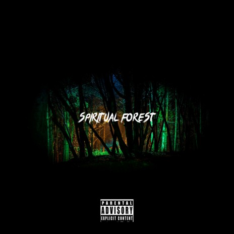 Spiritual Forest | Boomplay Music