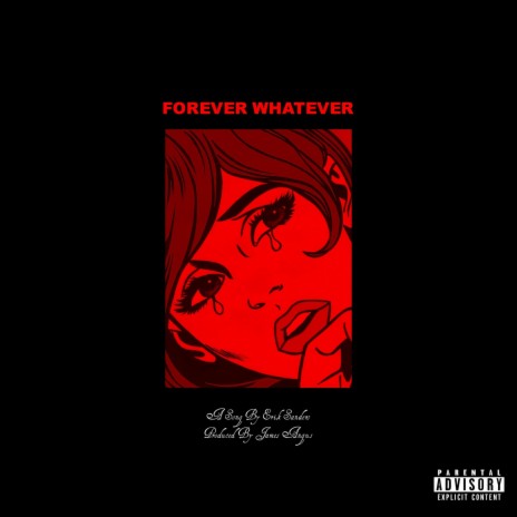 Forever Whatever | Boomplay Music