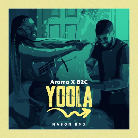 Yoola (Mason Remix) ft. B2C & Mason | Boomplay Music
