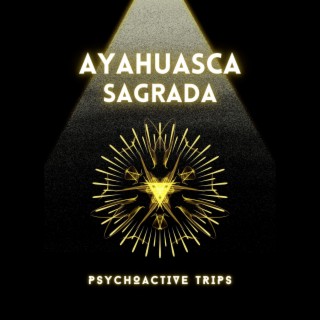 Ayahuasca Sagrada