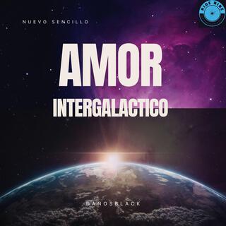 Amor Intergalactico