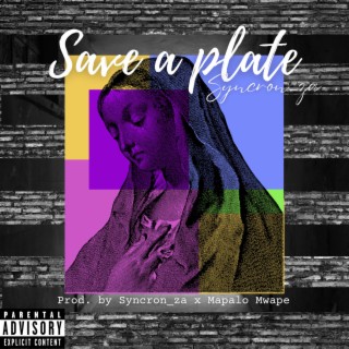Save A Plate lyrics | Boomplay Music