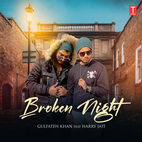 Broken Night ft. Harry Jatt | Boomplay Music