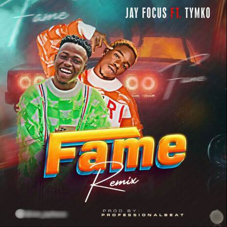 Fame (Remix) ft. Tymko Adigun | Boomplay Music