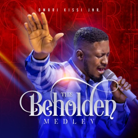 The Beholden Medley : Ade foforo / Onyankopon na meto nnwom / Yeda w'ase a ensa da / Siyabonga Yeda w'ase | Boomplay Music