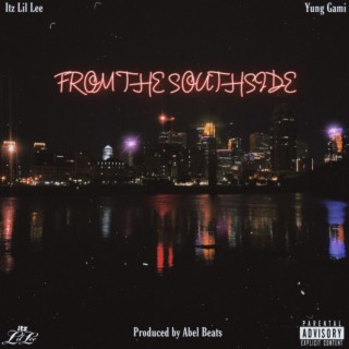 From the Southside ft. Yung Gami lyrics | Boomplay Music