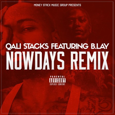 Nowdays Remix ft. B.Lay | Boomplay Music