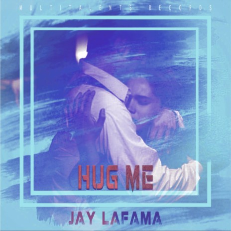 Hug Me | Boomplay Music