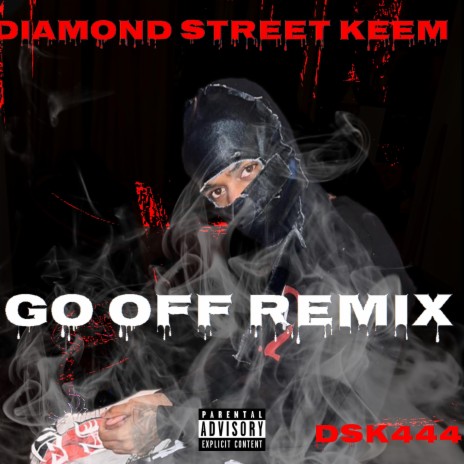 Go Off (Remix)