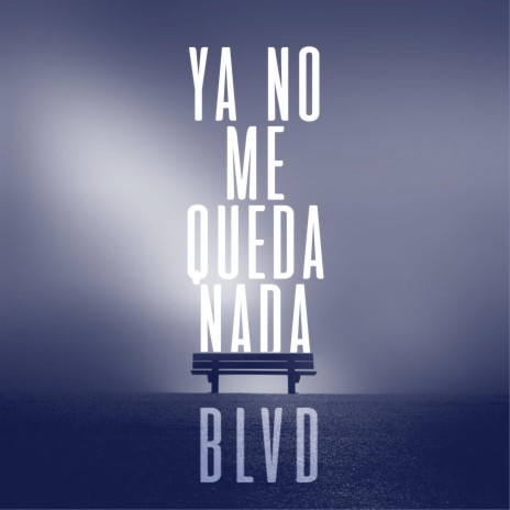 Ya No Me Queda Nada | Boomplay Music