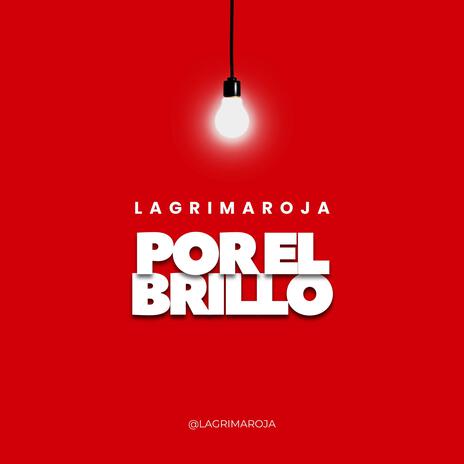 Por el brillo | Boomplay Music