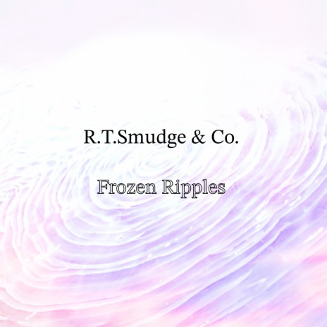 Frozen Ripples | Boomplay Music