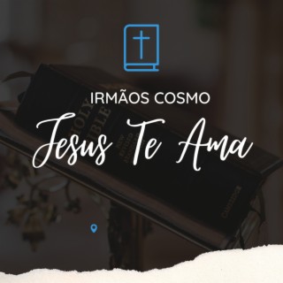 Jesus Te Ama