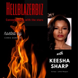 Lethal Weapon actress Keesha Sharp joins me to talk about the show, her career and more