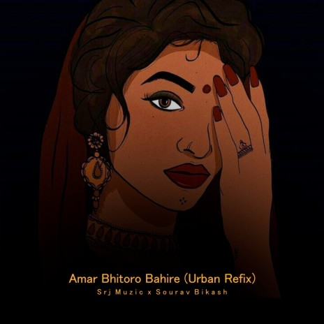 Amar Bhitoro Bahire (Urban Refix) ft. Sourav Bikash
