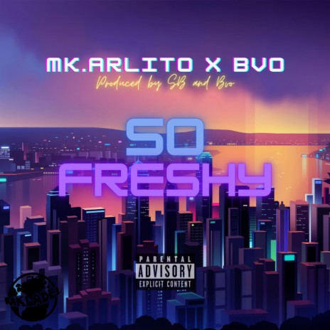 So Freshy ft. BVO | Boomplay Music