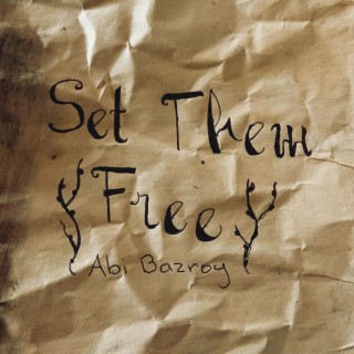 Set Them Free lyrics | Boomplay Music