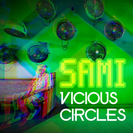 Vicious Circles | Boomplay Music