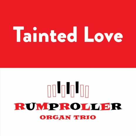 Tainted Love | Boomplay Music