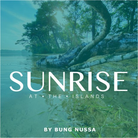 Sunrise at the islands | Boomplay Music