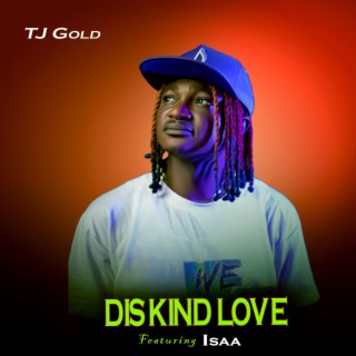 Dis kind Love (feat. ISSA)