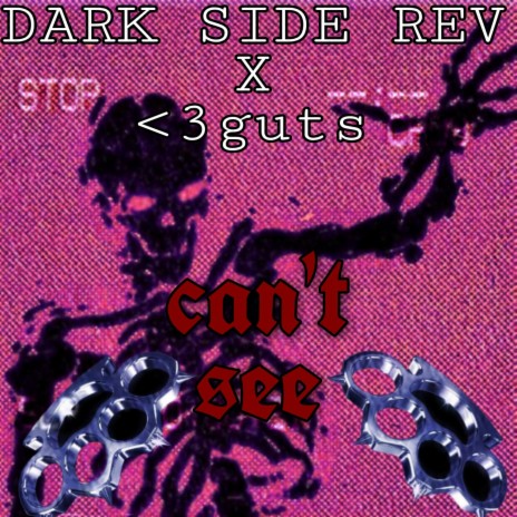 Can't see ft. <3guts