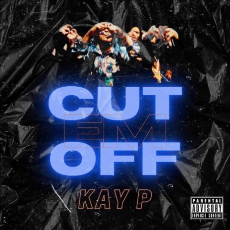 Cut 'Em Off | Boomplay Music