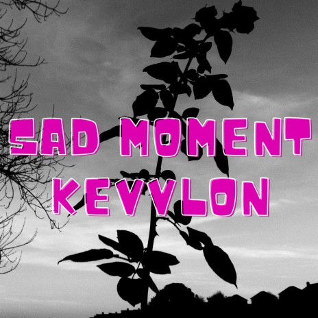 Sad Moment | Boomplay Music