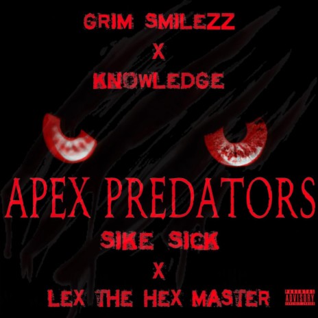 APEX ft. Knowledge, Sike Sick & Lex The Hex Master | Boomplay Music