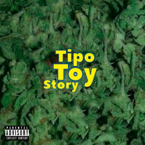 Tipo Toy Story | Boomplay Music