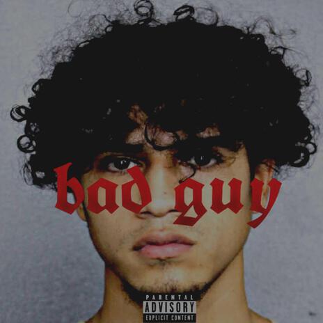 Bad Guy | Boomplay Music