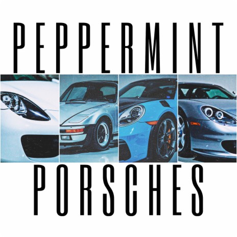 Peppermint Porsches ft. Sam Mandell | Boomplay Music