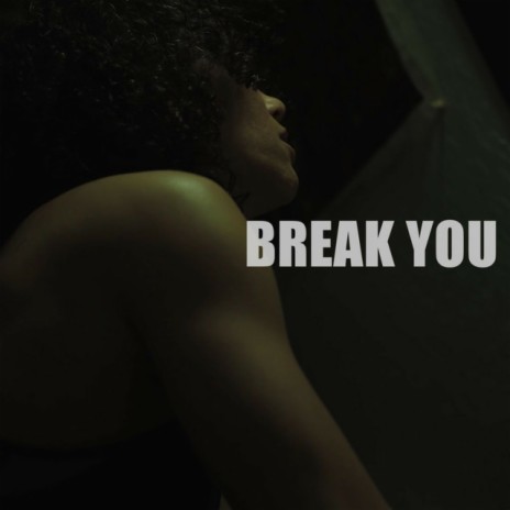 Break You ft. Efreezee & The Kaleidoscope Kid
