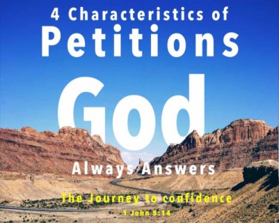 Four powerful Bible examples of spiritual characteristics of petitions to God