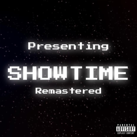 Showtime (Remastered) ft. Kenney J