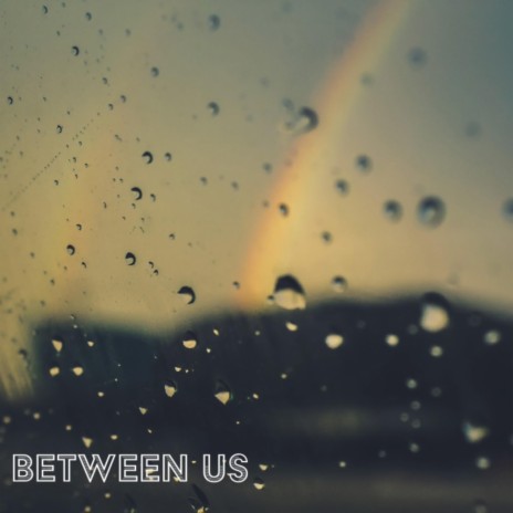 Behind rainbow | Boomplay Music